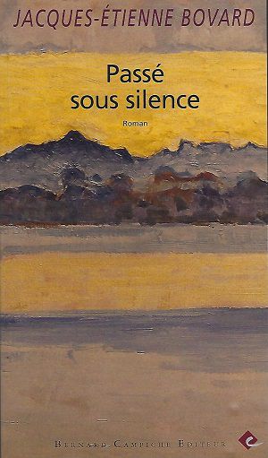 Passé sous silence, de Jacques-Étienne Bovard