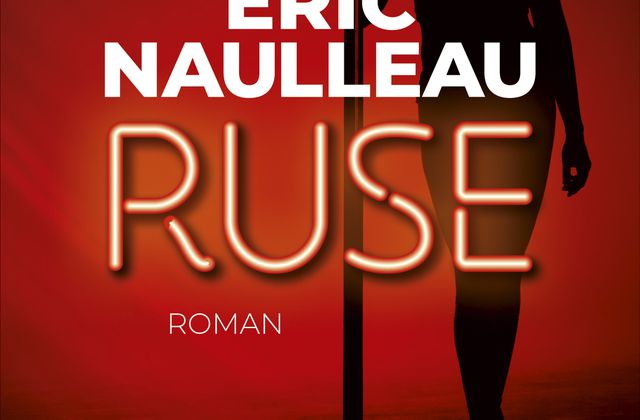 Éric Naulleau signe son premier roman, Ruse.