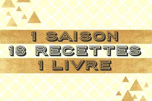 1 saison, 18 recettes, 1 livre  ... enfin, non : 4 saisons, 72 recettes, 4 livres grâce à Melle PIGUT!!