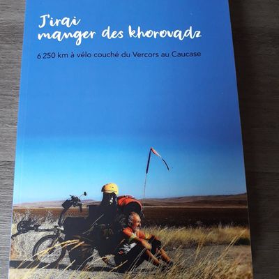 Challenge lecture 2019 #29 :  J'irai manger des khorovadz, 6250km à vélo couché du Vercors au Caucasse de Marc Brunet