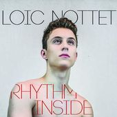 Rhythm Inside - Single by Loïc Nottet