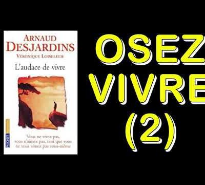 Livre audio OSER VIVRE 2