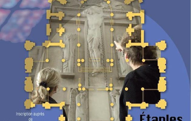 FAITES PARLER LES PIERRES...DES EGLISES...à ETAPLES 