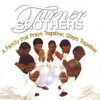Turner Brothers "A Family That Prays Together Stays Together" (2005)