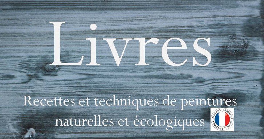 livrespeinturesnaturelles, recettes peintures naturelles, livres Peindre au naturel, Peinture au naturel