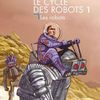 [avis lecture SFFF] Le cycle des robots T1 d'Asimov, et L'empire des mechas de Peter Tieryas