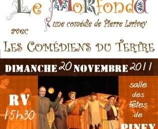 Théâtre à Piney: le Morfondu.