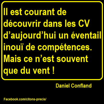 Ma citation du jour sur les CV "bidonnés", et d'autres sur le thème