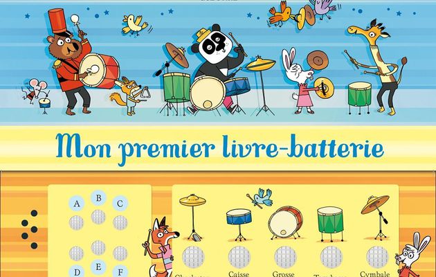 Mon premier livre-batterie avec les Editions Usborne 