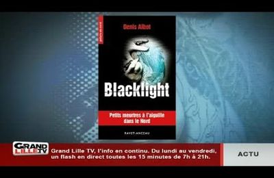 Blacklight sur Grand Lille TV