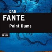Dan Fante digne fils de son père.