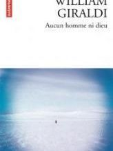 Aucun homme ni dieu de William Giraldi
