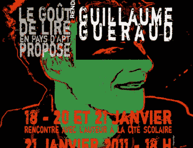 Rencontre avec Guillaume Guéraud - 18 - 20 et 21 janvier 2011