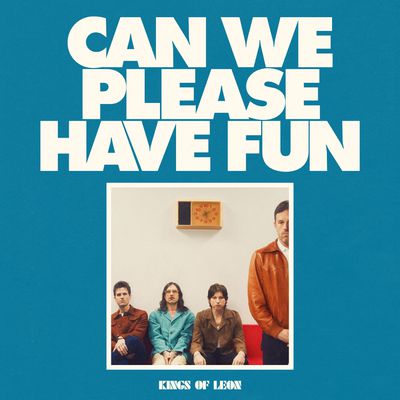 2024 - Kings Of Leon - Can We Please Have Fun [24-48]