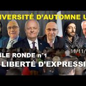 Table ronde n°1 : La liberté d'expression / Université d'automne UPR (11/11/2023)