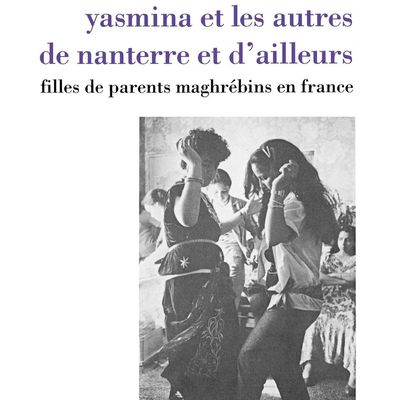 Livre - Yasmina et les autres, de Nanterre et d'ailleurs de Camille LACOSTE-DUJARDIN