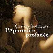 L'Aphrodite profanée