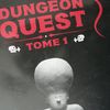Dungeon Quest #1 - Joe Daly (2009 us, 2010 fr)