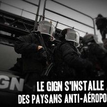 Comment les opposants à l'aéroport de Notre Dame des Landes deviennent des terroristes!