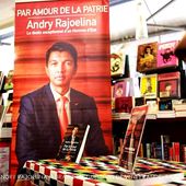 Andry Rajoelina. "Par Amour de la Patrie", autobiographie sincèrement véridique