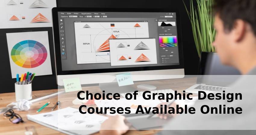 Choice of Graphic Design Courses Available Online