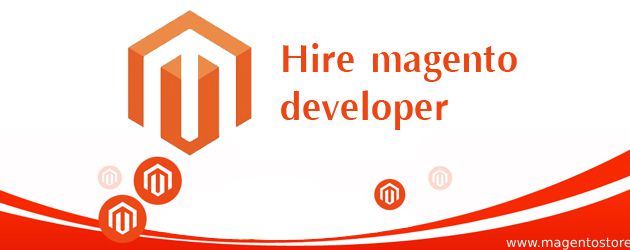 Important Tips To Hire Magento Developer For Your E-Commerce Store: