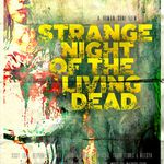 [Court Métrage] Strange Night Of The Living Dead