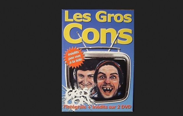 Les Gros Cons 3