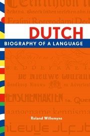 Nieuw boek: Dutch: Biography of a language