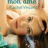 Sauve mon âme ! de Rachel Vincent