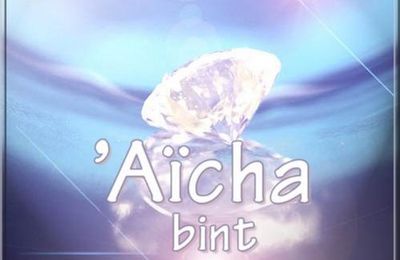 'Aïcha bint Abû Bakr