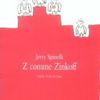 Z comme Zinkoff / Jerry SPINELLI - L'Ecole des loisirs, 2007