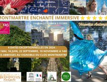 Montmartre enchanté immersive incluant d'entrer dans le vignoble du Clos Montmartre et dégustation le 12 mai, le 16 juin, le 22 septembre, le 10 novembre 2024 à 14H 