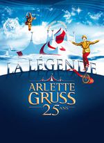 Metz : Parc des Expositions - Cirque Arlette Gruss