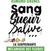 Sang, sueur, salive... la surprenante mécanique des fluides d'Asmund Eikenes (2021) SP