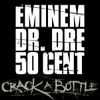 Crack a bottle lyrics