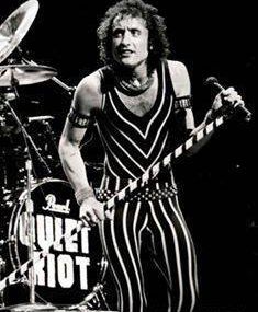October 29, 1955 − c. November 19, 2007) was an American rock singer, best known as the lead vocalist of the heavy metal band Quiet Riot from 1975 until 1987, and again from 1990 until his death in 2007.