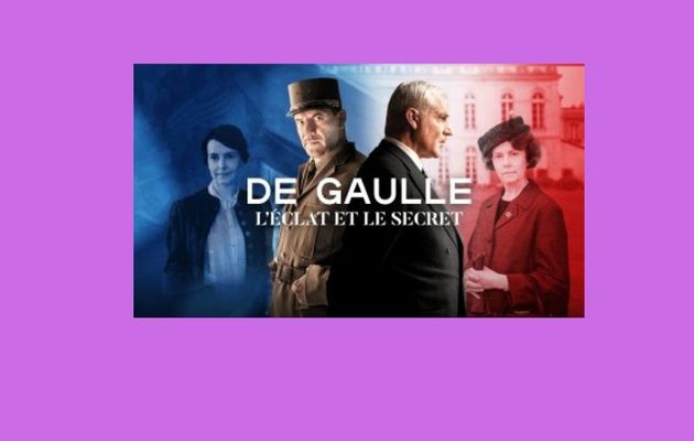 DE GAULLE : L'ECLAT ET LE SECRET, AUSSI CHIANT QU'UN COURS D'HISTOIRE-GÉO SUR ZOOM