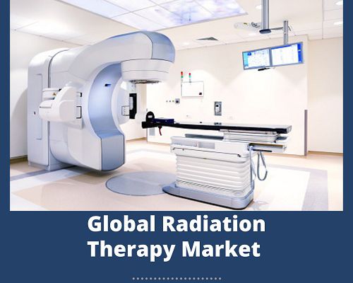 Global Radiation Therapy Market Research Report 2021-2025