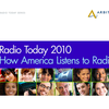 Arbitron publie son étude Radio Today 2010.