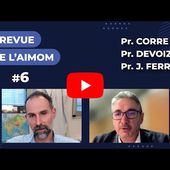 La Revue de l'AIMOM - Numéro 6 / Avec les Pr. CORRE, DEVOIZE et FERRI