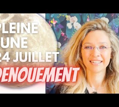 Pleine lune du 24 juillet : Dénouement