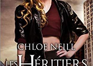 Les Héritiers de Chicago - Tome 1 de Chloe Neill - Livre