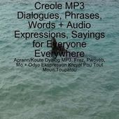 UrbanbooksPublishing: UrbanbooksPress, NonFiction, Historical Novels, Fiction eBooks, and Media: Learn/Listen to Haitian Creole MP3 Dialogues, Phrases, Words, Audio Expressions, Sayings...