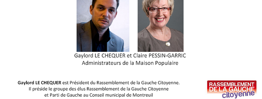 Nous sommes inquiets pour l'avenir de la Maison Populaire - Tribune de Claire PESSIN-GARRIC et Gaylord LE CHEQUER