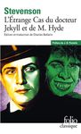 Docteur Hawkins et mister Silver (L'Étrange cas du docteur Jekyll et de M. Hyde, 1886 ; L'Île au trésor, 1883 – Robert Louis Stevenson)