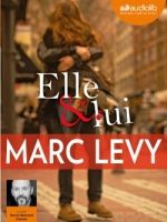 Elle & Lui de Marc Levy