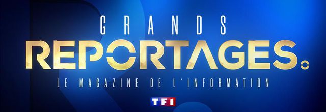 Sur la route dans "Grands Reportages" sur TF1 
