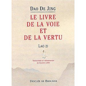 Lao-Tseu (Laozi) et le Dao De jing