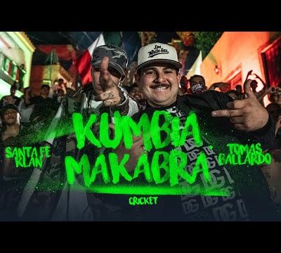 Santa Fe Klan, Tomas Ballardo, Cricket - Kumbia Makabra 